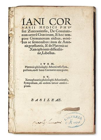 CORNARIUS, JANUS. De conviviorum veterum Graecorum, & hoc tempore Germanorum ritibus, moribus ac sermonibus.  1548
